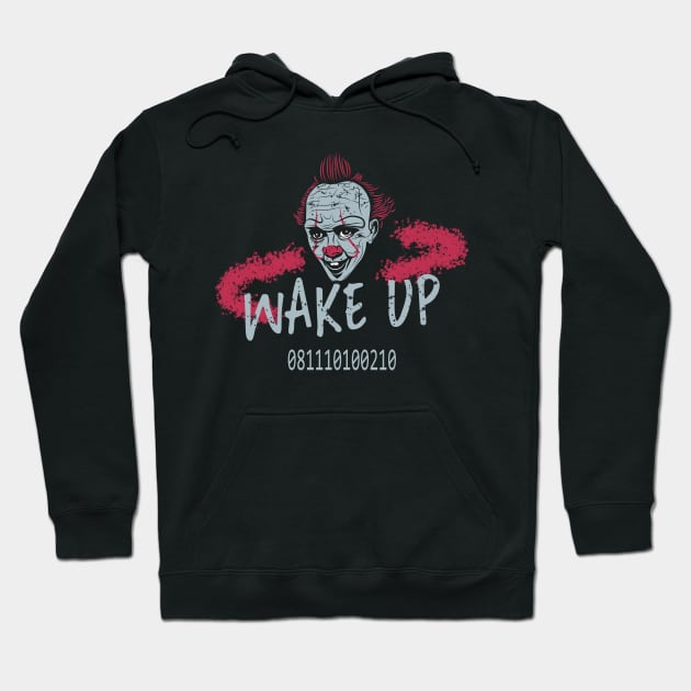 Wake Up Clows Hoodie by BC- One- Shop